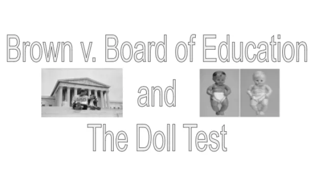 Brown v. Board of Education and the Doll Test