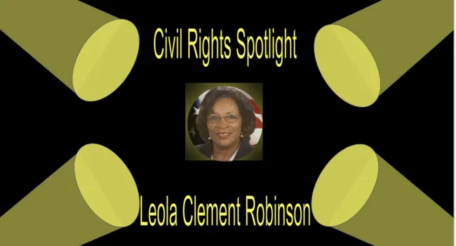 Civil Rights Spotlight: Leola Clement Robinson