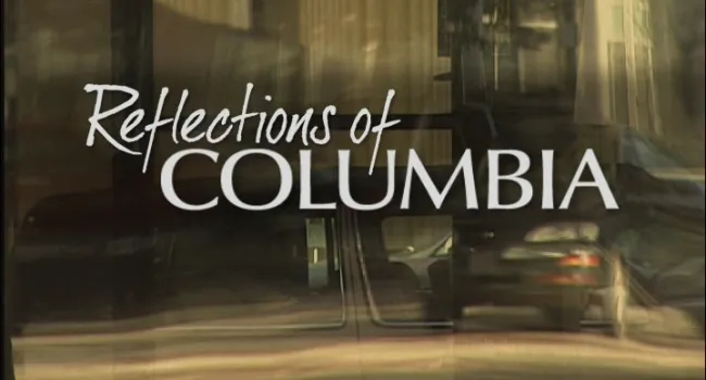 
            <div>Reflections of Columbia</div>
      