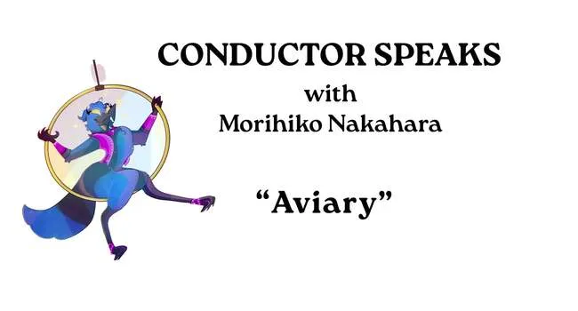  Conductor Speaks "Aviary" | Carnival of the Animals 