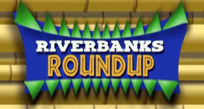 
            <div>Riverbanks Roundup</div>
      